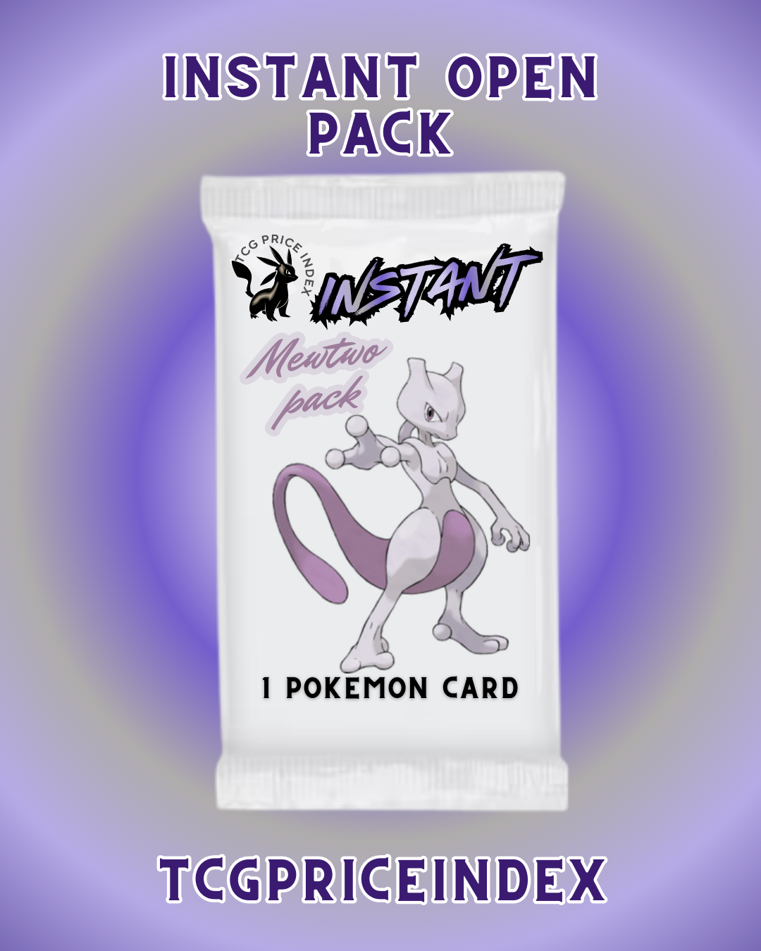 Instant Open Pack: Mewtwo Edition