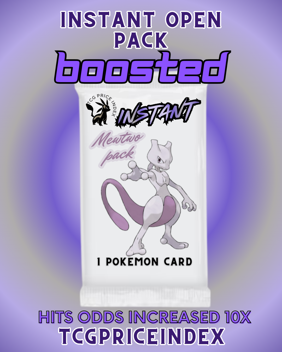 Instant Open Pack: Mewtwo Edition Boosted