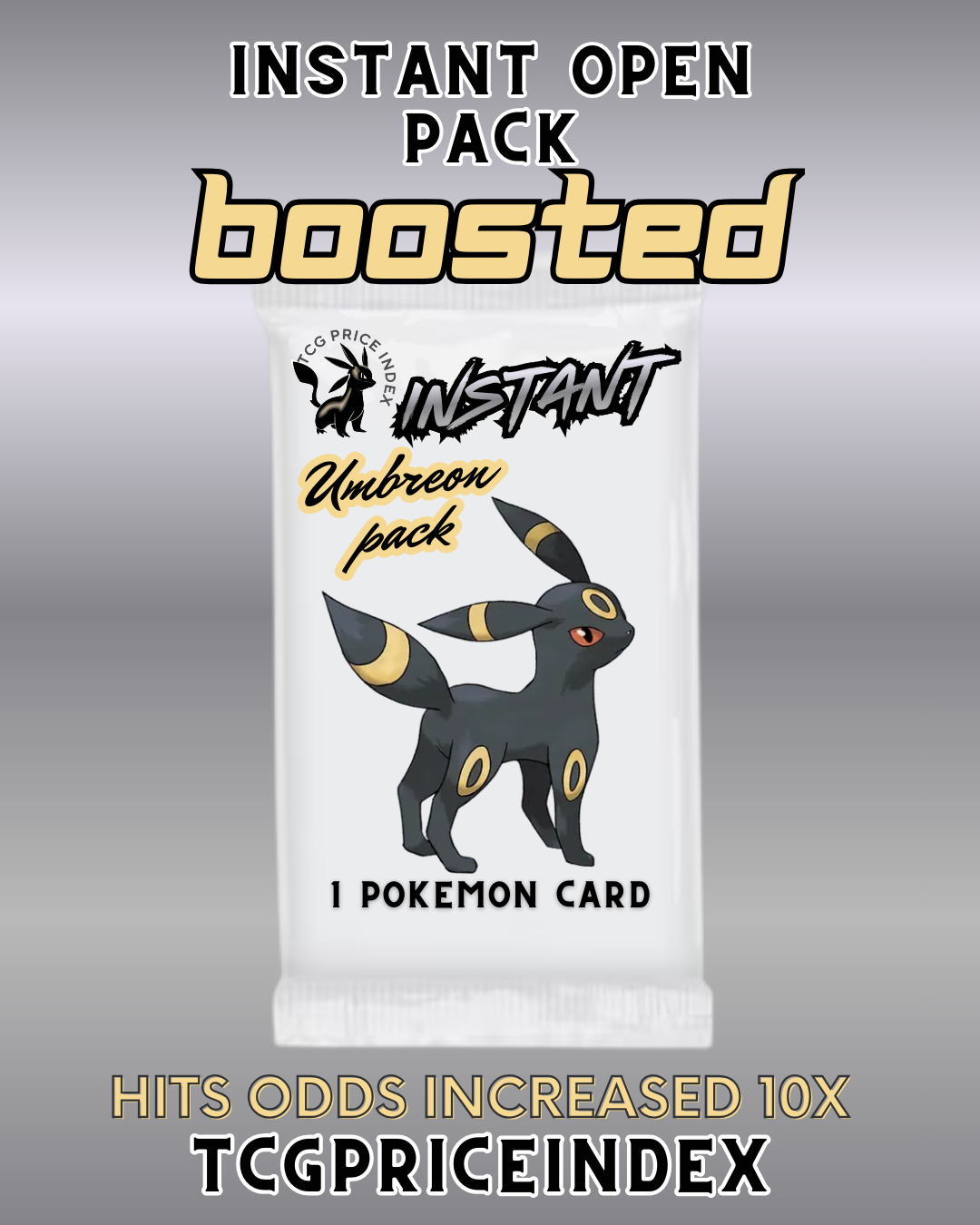 Instant Open Pack: Umbreon Edition Boosted